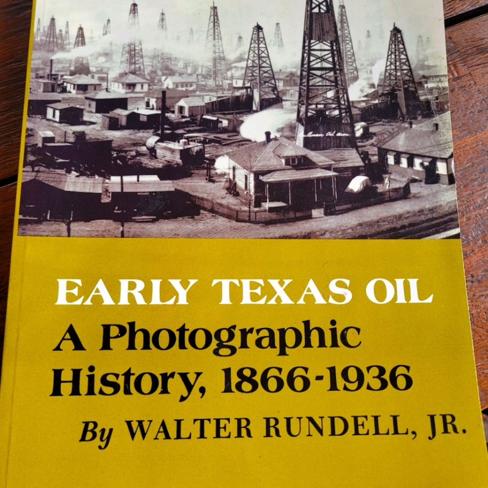 Early Texas Oil history book